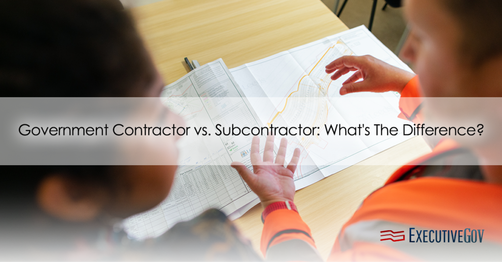 Government Contractor vs. Subcontractor What's The Difference?