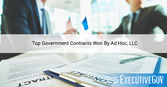Top Government Contracts Won By Ad Hoc LLC - Vimarsana News