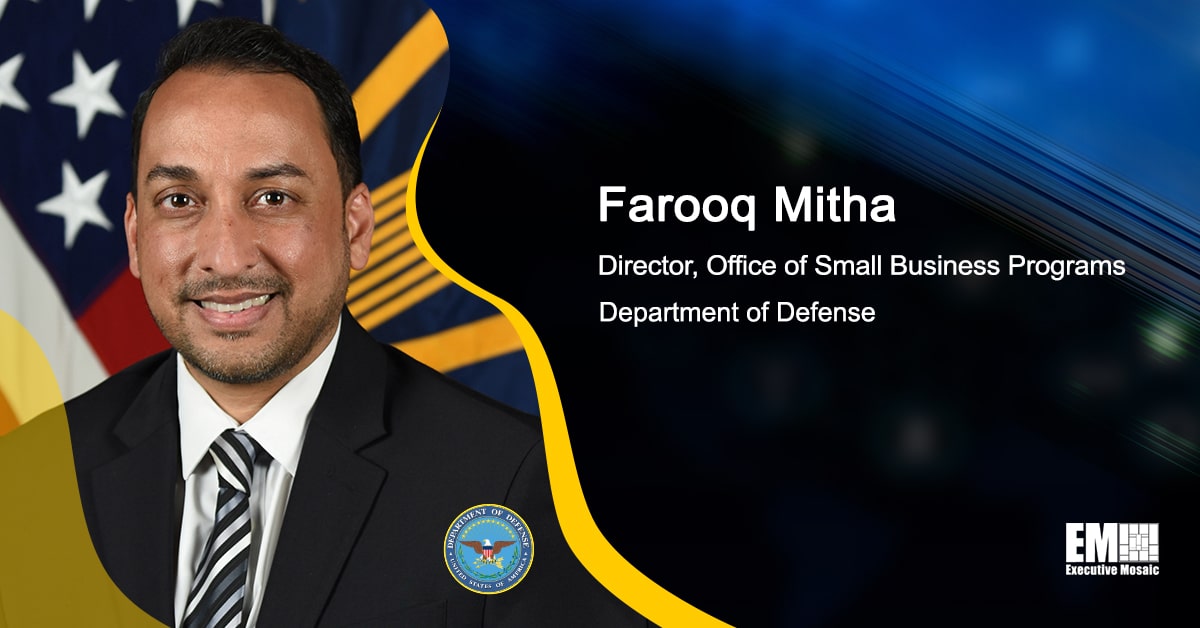 Farooq Mitha: DOD's Small Business Programs Office to Maximize Funding to Revive Initiatives - Vimarsana News