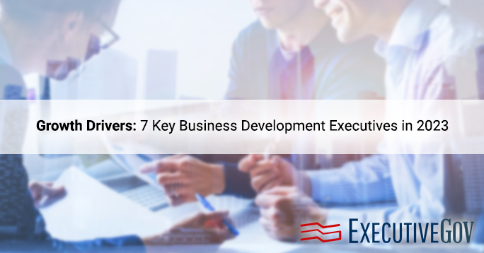 Growth Drivers: 7 Key Business Development Executives in 2023 - Vimarsana News