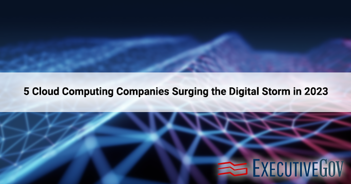 5 Cloud Computing Companies Surging the Digital Storm in 2023 - Vimarsana News