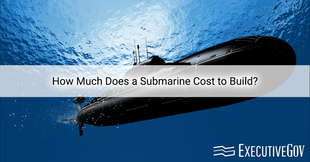 How Much Does a Submarine Cost to Build?